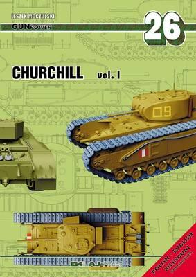 Churchill Volume 1 (AJ Press Gunpower #26)