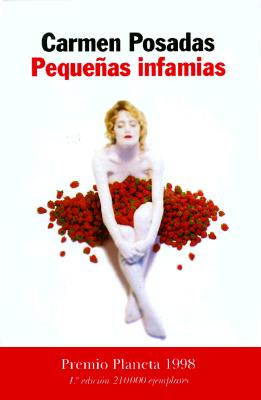 Pequeas infamias (Spanish Edition)