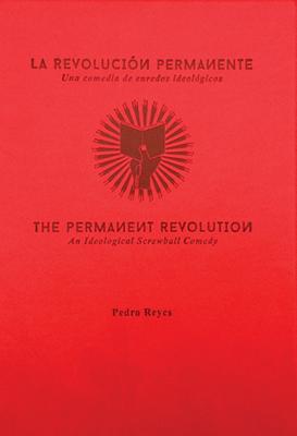 Pedro Reyes: The Permanent Revolution