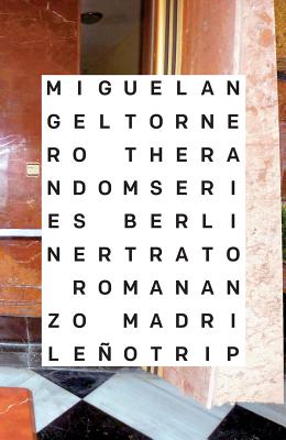 Miguel ngel Tornero: The Random Series (Spanish, English, Italian and German Edition)