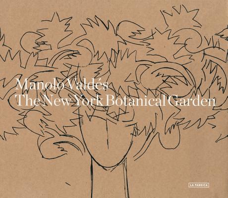Manolo Valds: The New York Botanical Garden (Libros de Autor)