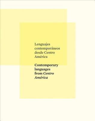 Image for Contemporary Languages from Centro Amrica (Arte y Fotografa) Contemporary Languages from Centro Amrica (Arte y Fotografa)