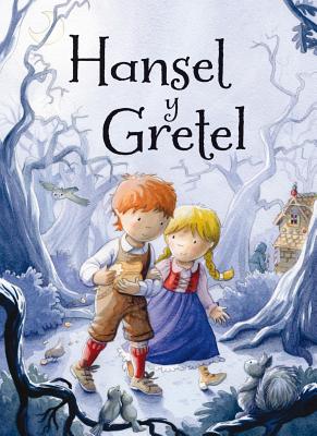 Hansel y Gretel (Spanish Edition) Image for Hansel y Gretel (Spanish Edition)