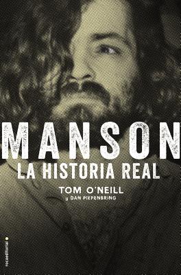 Manson. La historia real (Spanish Edition)