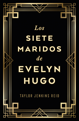 Los siete maridos de Evelyn Hugo (edicin coleccionista): Edicin coleccionista (Spanish Edition)