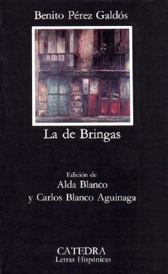 La De Bringas (Spanish Edition)