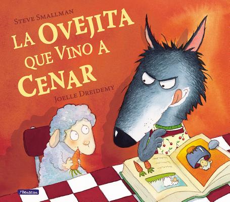 La ovejita que vino a cenar / The Little Lamb that Came to Dinner (Spanish Edition)