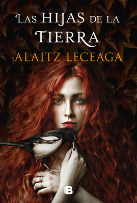 Las hijas de la tierra / The Daughters of the Earth (Spanish Edition)