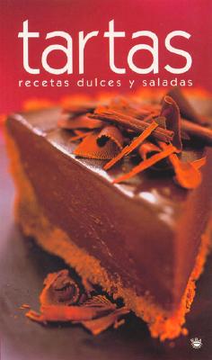 Tartas.Recetas dulces y saladas (Spanish Edition)
