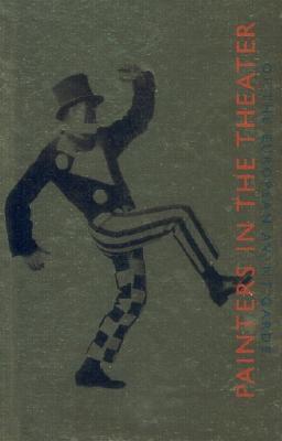 Painters In The Theater Of The European Avant-Garde