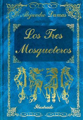 Los tres mosqueteros (Grandes clasicos series)