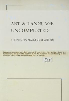 Art & Language Uncompleted: The Philippe Maille Collection