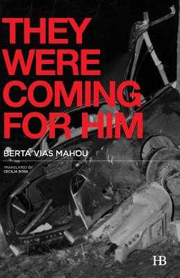 They Were Coming for Him