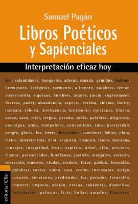 Libros Poticos y Sapienciales: Interpretacin eficaz hoy (Spanish Edition)