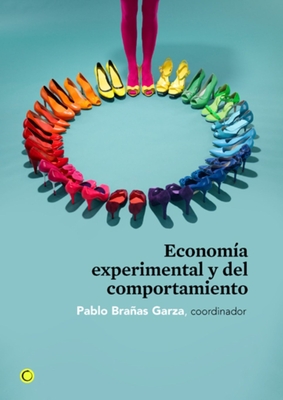 Economa experimental y del comportamiento (Spanish Edition)