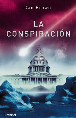 Image for La conspiracin (Umbriel thriller) (Spanish Edition) La conspiracin (Umbriel thriller) (Spanish Edition)