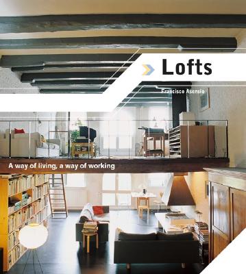Image for Lofts: A Way of Living, a Way of Working