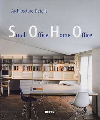 Image for Small Office Home Office / Trabajar en Casa Virvir en la Oficina (Architecture Details) (English and Spanish Edition)