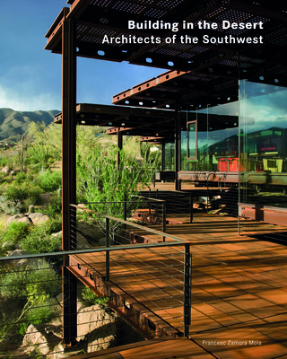 Architects of the Southwest: Grounded in the Mountains and the Desert