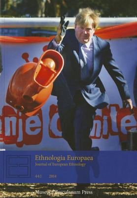 Ethnologia Europaea 44.1: Journal of European Ethnology (Volume 44)