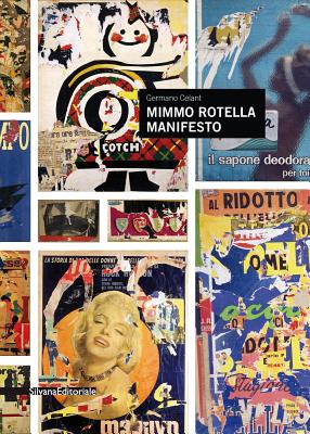 Image for Mimmo Rotella: Manifesto Mimmo Rotella: Manifesto