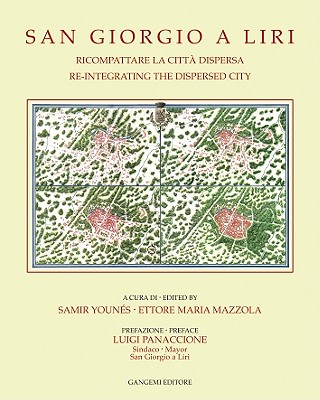 Image for SAN GIORGIO A LIRI : RE-INTEGRATING THE