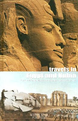 Travels in Egypt and Nubia (The Great Adventures)