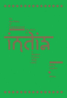 On the Paths of Enlightenment: The Myth of India in Western Culture 18082017