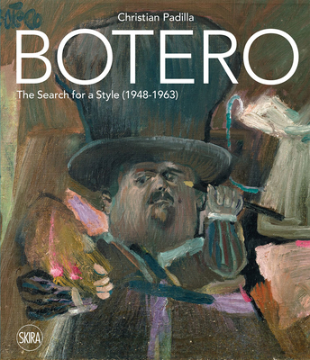 Botero: The Search for a Style (19481963)
