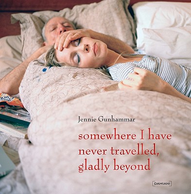 Jennie Gunhammer: Somewhere I Have Never Travelled, Gladly Beyond