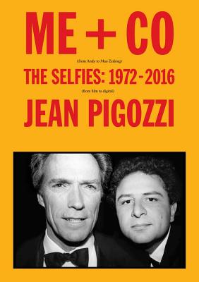 Jean Pigozzi: ME + CO: The Selfies: 19722016