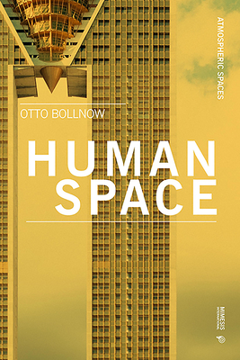 Human Space (Atmospheric Spaces)