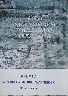 Scavi nell'oppidum preromano di Genova: (Genova-S.Silvestro 1) (Studia Archaeologica) (Italian Edition)