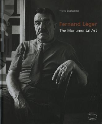 Fernand Leger, the Monumental Art