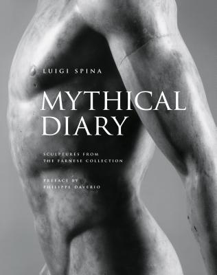 Mythical Diary: Sculptures from the Farnese Collection