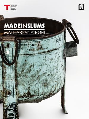 Made in Slums: Mathare / Nairobi