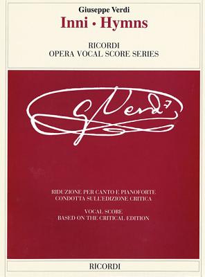Image for Hymns/Inni: The Piano-Vocal Score (The Works of Giuseppe Verdi: Piano-Vocal Scores)