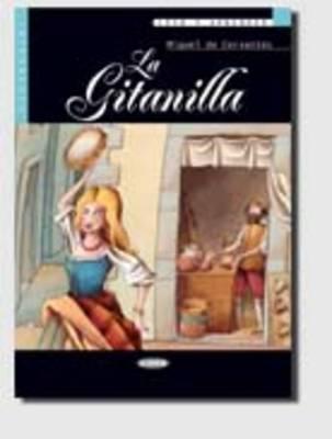 La Gitanilla / The Gypsy Girl (Spanish Edition) [Pocket Book] Cervantes Saavedra, Miguel de