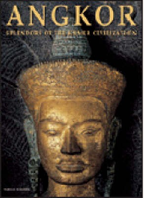 Image for ANGKOR; Splendors of the Khmer Civilization ANGKOR; Splendors of the Khmer Civilization