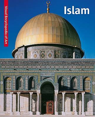 Islam (Visual Encyclopedia of Art)
