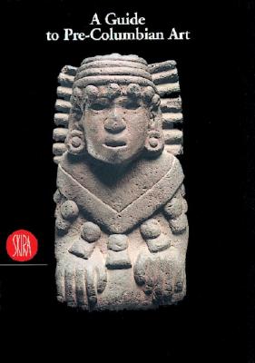 A Guide to Pre-Colombian Art