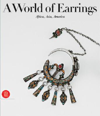 Image for A World of Earrings : Africa, Asia, America