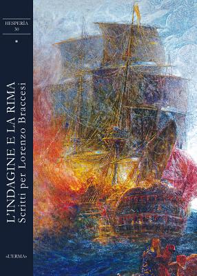 L'indagine e la rima: Scritti per per Lorenzo Braccesi (Hesperia) (Italian Edition) [Paperback] Flavio Raviola and Andrea Debiasi