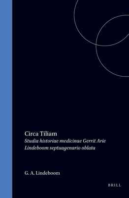 Image for Circa Tilliam. Studia Historiae Medicinae. Circa Tilliam. Studia Historiae Medicinae.