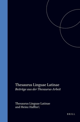 BEITRGE AUS DER THESAURUS-ARBEIT Herausgegeben Vom Thesaurus Linguae Latinae