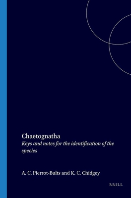 Chaetognatha: Keys and notes for the identification of the species (Synopses of the British Fauna, 39)