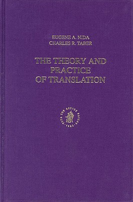 The Theory and Practice of Translation: (Fourth impression)