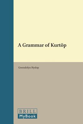 A Grammar of Kurt p (Languages of the Greater Himalayan Region, 18)