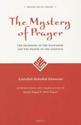 The Mystery of Prayer (Modern Shah Library)