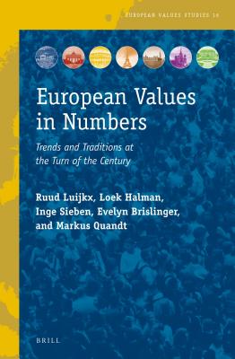 European Values in Numbers (European Values Studies) [Hardcover] Ruud Luijkx